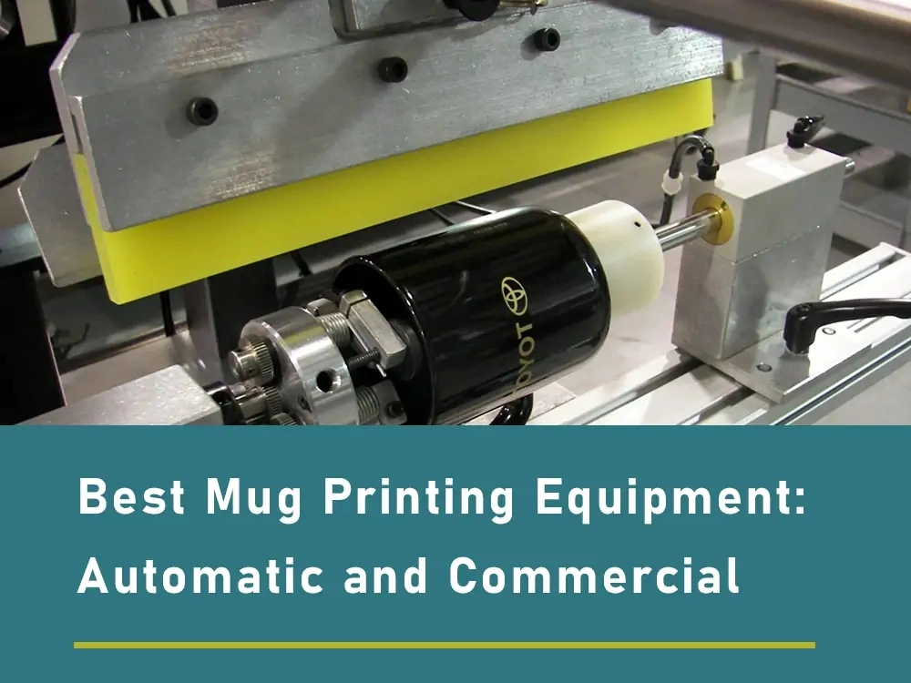 Best_Mug_Printing_Equipment_Automatic_and_Commercial